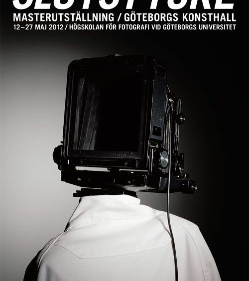 <br>Slut-<br>stycke:<br>högskolan<br>för fotografi